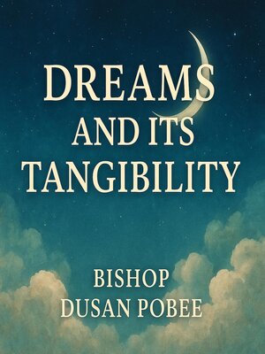 cover image of Dreams and  It's Tangibility